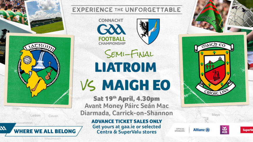 Ticket Info Connacht SFC Semi Final Leitrim v Mayo